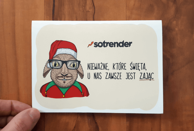 Okładka kartki świątecznej z okazji Bożego Narodzenia dla Sotrendera z napisem "Nieważne, które święta. U nas zawsze jest zając" (CEO Sotrednera to Jan Zając)